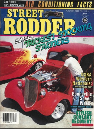 STREET RODDER 1986 DEC - AIR COND FACTS, COOLANT RECOVERY, NSRA WESTERN NATS